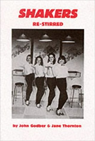 Shakers John Godber Jane Thornton 